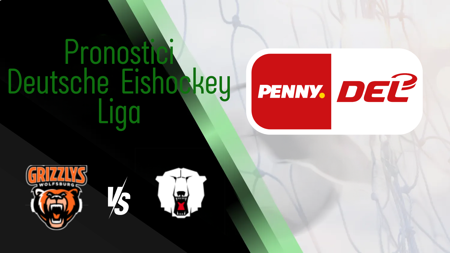 Pronostico Grizzly Wolfsburg vs Eisbaren Berlin