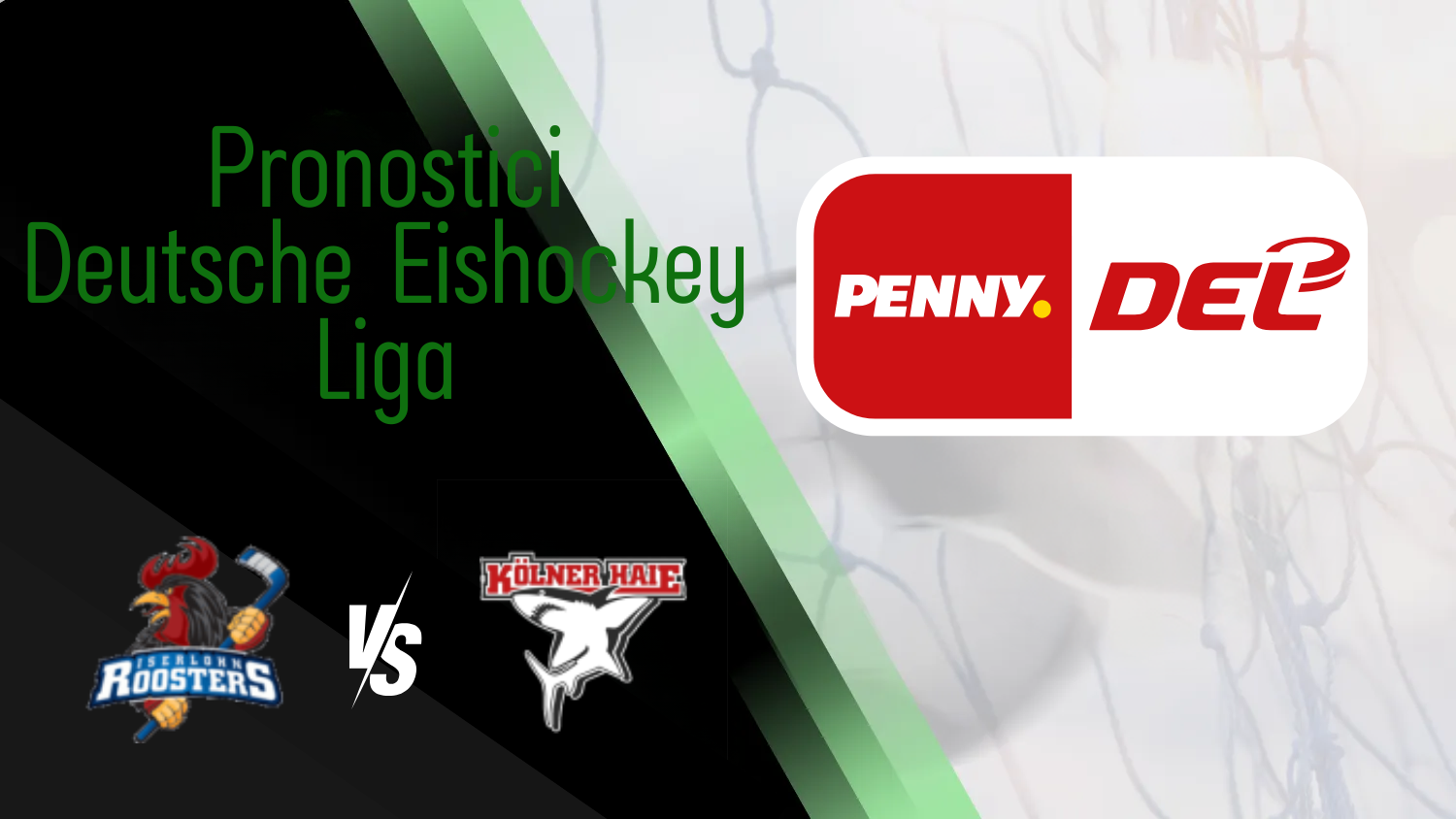 Pronostico Iserlohn Roosters vs Kolner Deutsche Eishockey Liga