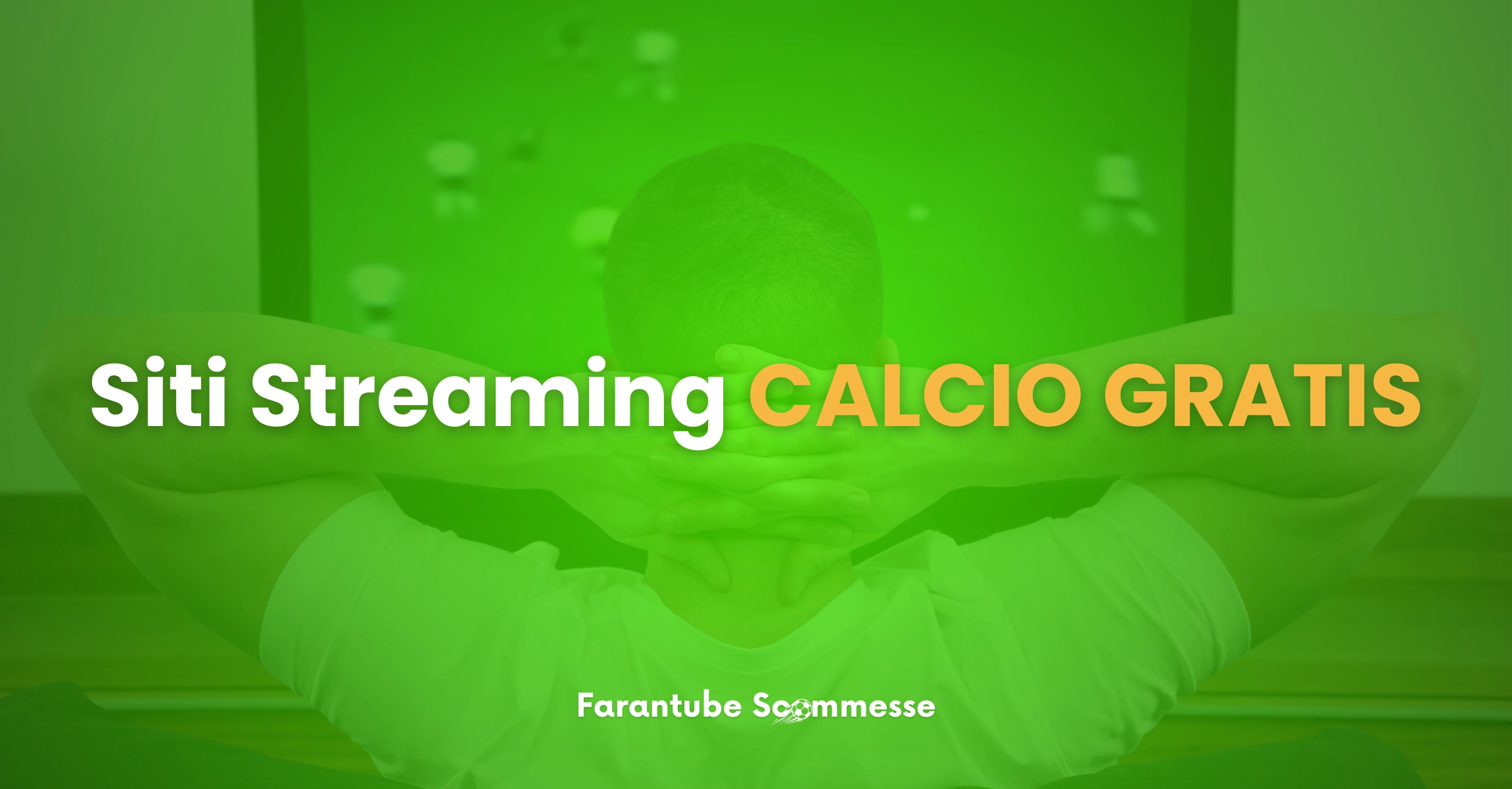 Migliori siti di streaming calcio GRATIS