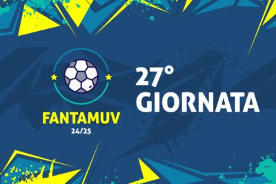 FantaMUV 24/25 - 27ª giornata: sorpassi mancati e una lotta al vertice senza esclusione di colpi